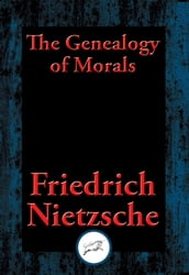 The Geneology of Morals