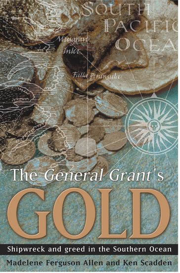 The General Grants Gold - Ken Scadden - Madelene Ferguson Allen