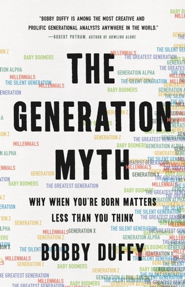 The Generation Myth - Bobby Duffy