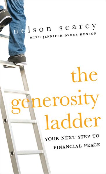 The Generosity Ladder - Jennifer Dykes Henson - Nelson Searcy