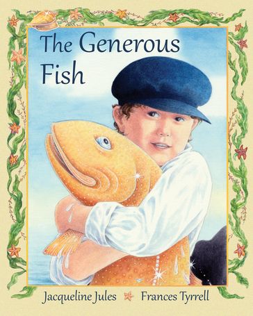 The Generous Fish - Jacqueline Jules