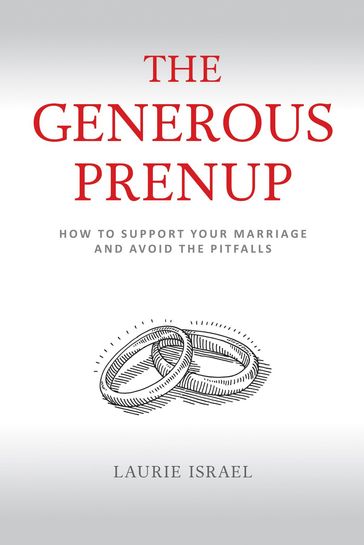 The Generous Prenup - Laurie Israel