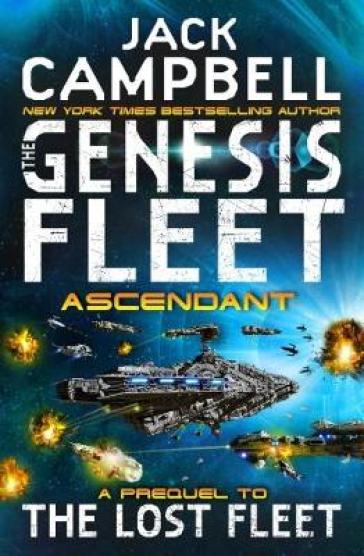 The Genesis Fleet - Ascendant - Jack Campbell