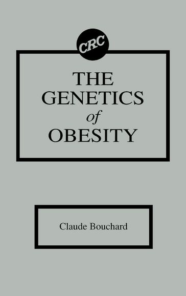 The Genetics of Obesity - Claude Bouchard