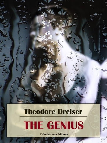 The Genius - Theodore Dreiser