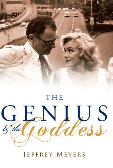 The Genius and the Goddess - Jeffrey Meyers