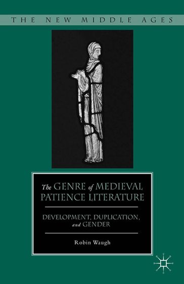 The Genre of Medieval Patience Literature - R. Waugh