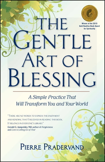 The Gentle Art of Blessing - Pierre Pradervand