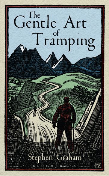 The Gentle Art of Tramping - Stephen Graham