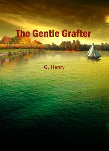 The Gentle Grafter - O. Henry