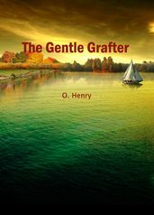 The Gentle Grafter