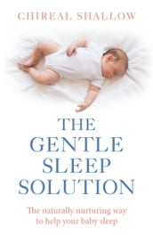 The Gentle Sleep Solution