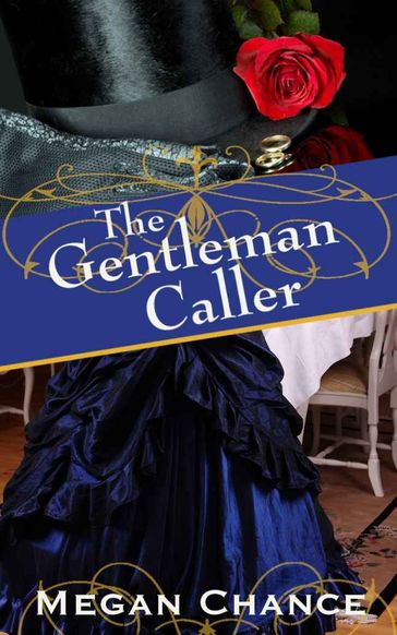 The Gentleman Caller - Megan Chance