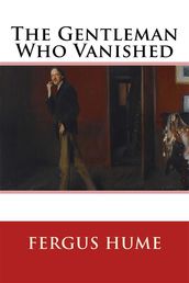 The Gentleman Who Vanished