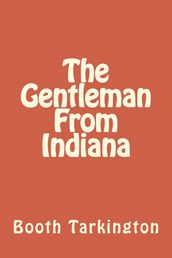 The Gentleman from Indiana