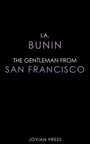 The Gentleman from San Francisco - I.A. Bunin