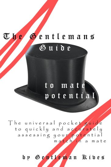 The Gentlemans Guide to Mate Potential - Gentleman Kives
