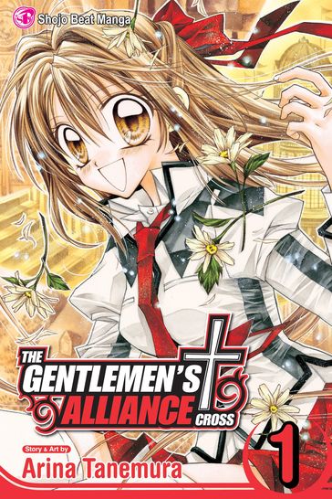 The Gentlemen's Alliance , Vol. 1 - Arina Tanemura