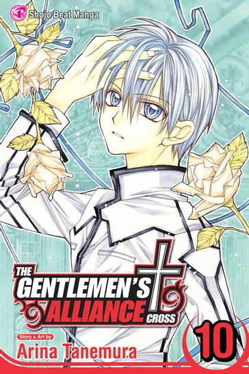 The Gentlemen's Alliance , Vol. 10 - Arina Tanemura