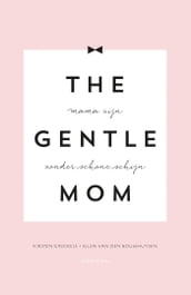 The Gentlemom