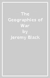 The Geographies of War