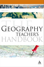 The Geography Teacher s Handbook