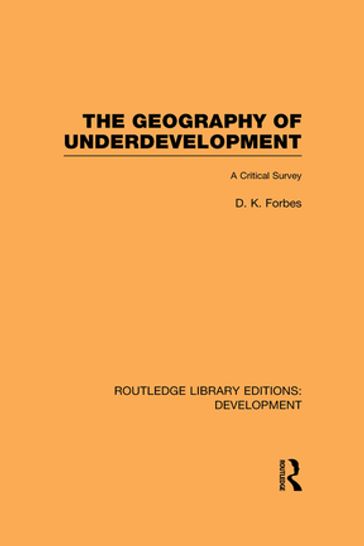 The Geography of Underdevelopment - Dean Forbes