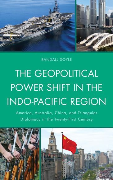 The Geopolitical Power Shift in the Indo-Pacific Region - Randall Doyle