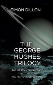 The George Hughes Trilogy