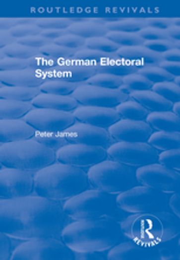 The German Electoral System - Peter James