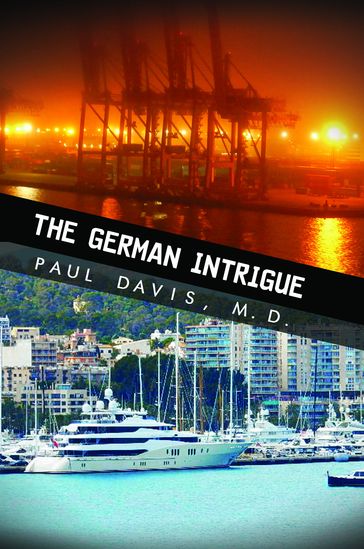 The German Intrigue - M.D Paul Davis