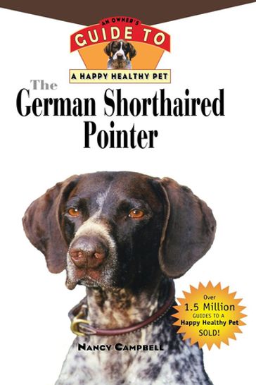 The German Shorthaired Pointer - Nancy Campbell