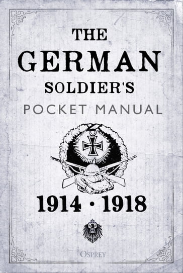 The German Soldier's Pocket Manual - Dr Stephen Bull