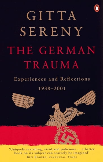 The German Trauma - Gitta Sereny