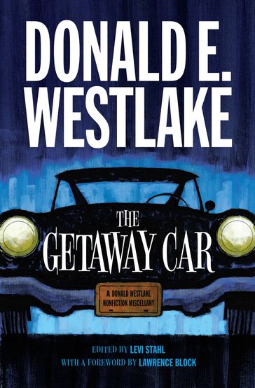 The Getaway Car - Donald E. Westlake (Richard Stark)