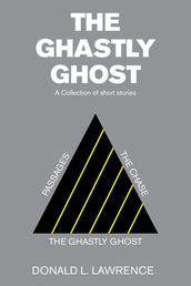 The Ghastly Ghost