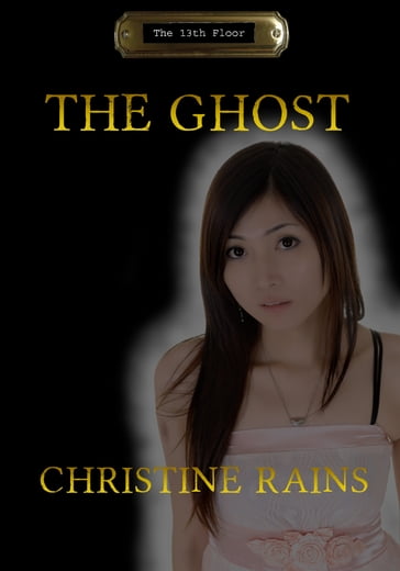 The Ghost - Christine Rains