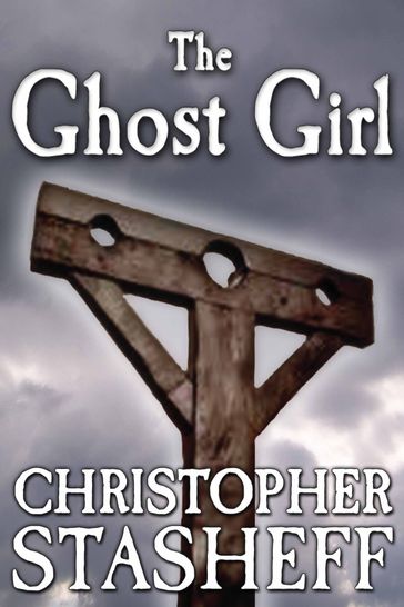 The Ghost Girl (short story) - Christopher Stasheff