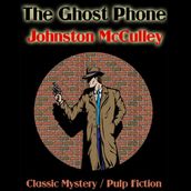 The Ghost Phone