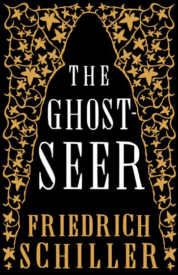 The Ghost-Seer - Friedrich Schiller