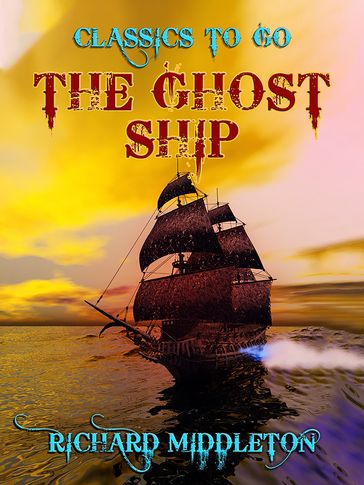 The Ghost Ship - Richard Middleton
