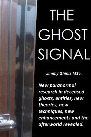 The Ghost Signal - Jimmy Ghinis