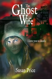 The Ghost Wife