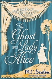 The Ghost and Lady Alice