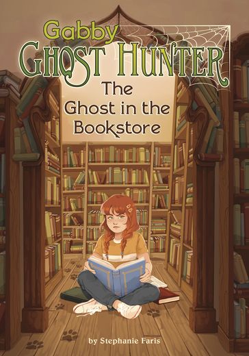 The Ghost in the Bookstore - Stephanie Faris - Chloe Friedlein