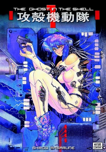 The Ghost in the Shell - Masamune Shirow