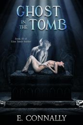 The Ghost in the Tomb