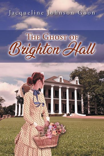 The Ghost of Brighton Hall - Jacqueline Johnson Goon