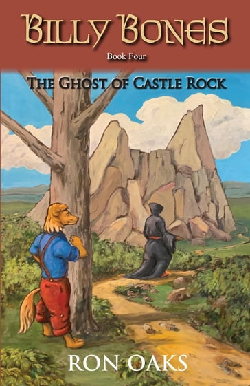 The Ghost of Castle Rock (Billy Bones, #4) - Ron Oaks