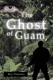 The Ghost of Guam